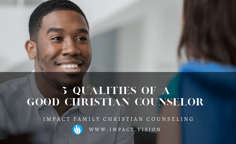 5 qualities of a good christian counselor