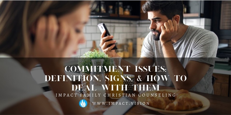 Commitment Issues For Couples