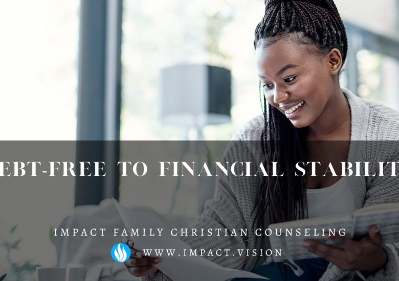 Debt-free to financial stability
