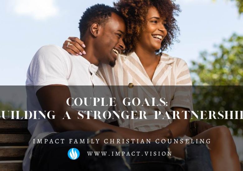 Couple goals: building a stronger relationship