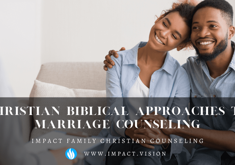 Christian Biblical Approaches to Marriage Counseling