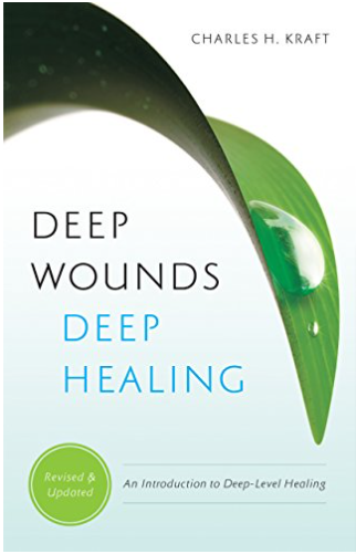 Deep wounds, deep healing paperback – by charles h. Kraft