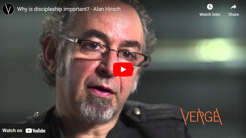 Why is discipleship important? – alan hirsch