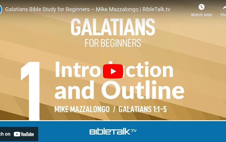 Galatians Bible Study for Beginners