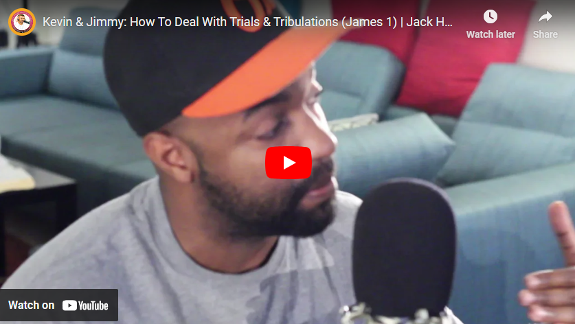 Kevin & jimmy: how to deal with trials & tribulations (james 1) | jack hakimian show