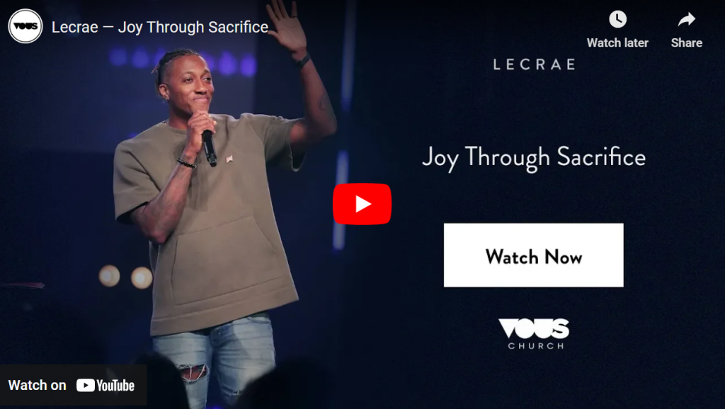 Lecrae Joy Through Sacrifice