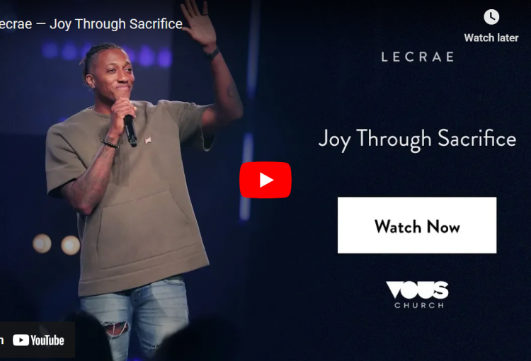 Lecrae Joy Through Sacrifice