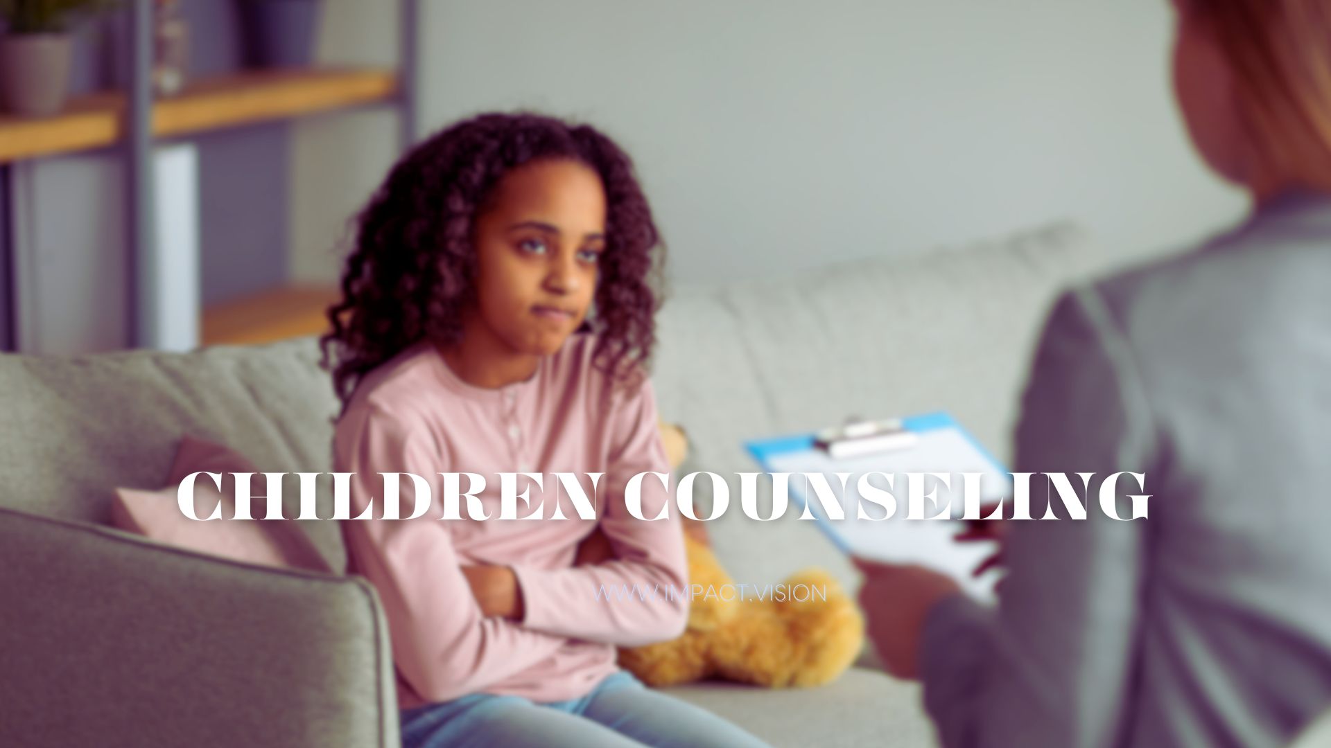 CHILDREN COUNSELING