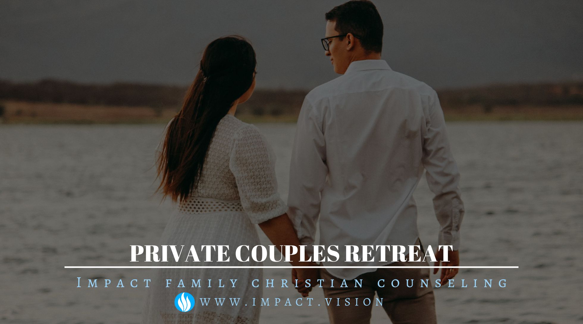 Private Couples Retreat