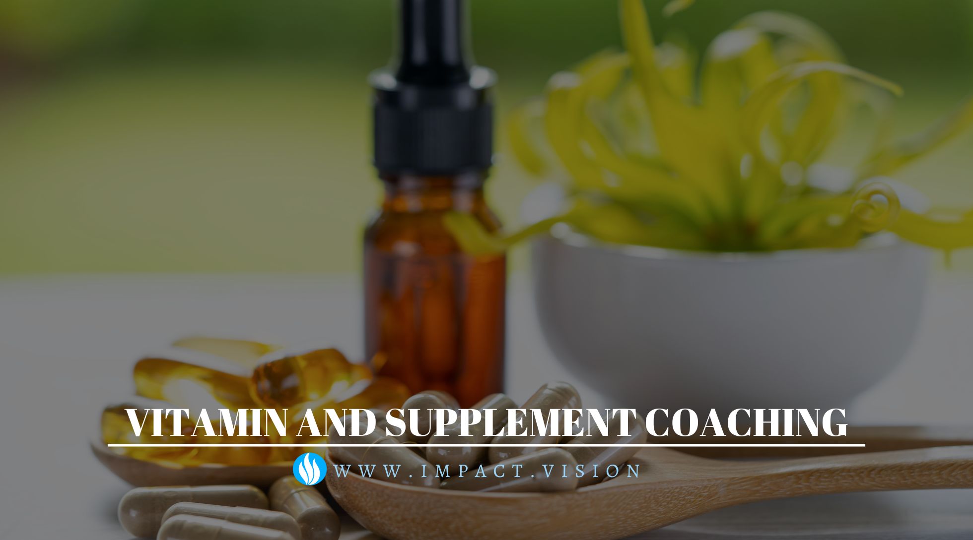 Vitamin and Supplement Coaching